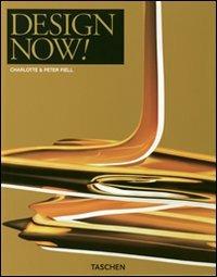 Design now. Ediz. Italiana, spagnola, portoghese - Charlotte Fiell,Peter Fiell - copertina