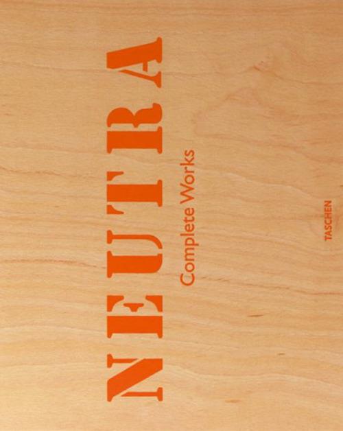 Neutra. Complete works. Ediz. inglese, francese e tedesca - copertina