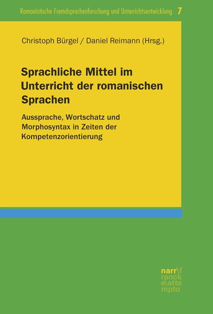 Sprachliche Mittel im Unterricht der romanischen Sprachen - Bürgel,  Christoph - Reimann, Daniel - Ebook in inglese - EPUB3 con Adobe DRM | IBS