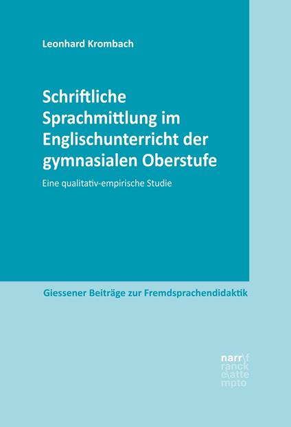 Schriftliche Sprachmittlung im Englischunterricht der gymnasialen Oberstufe