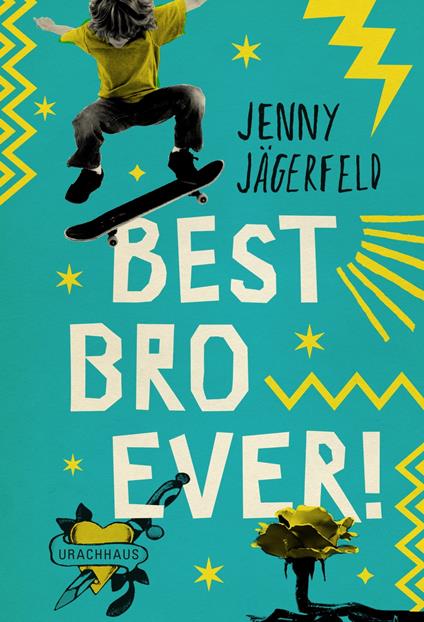 Best Bro Ever! - Jenny Jägerfeld,Sara R. Acedo,Susanne Dahmann - ebook