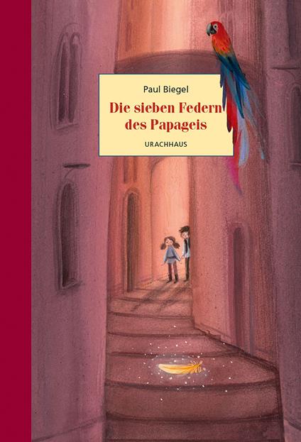 Die sieben Federn des Papageis - Paul Biegel,Linde Faas,Eva Schweikart - ebook