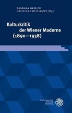 Kulturkritik Der Wiener Moderne (1890-1938)