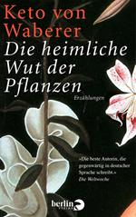 Die heimliche Wut der Pflanzen