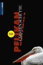 Der Pelikan – Ein Profiler-Thriller