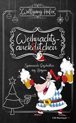 Weihnachtsanektötchen – Spannende Geschichten aus Bayern