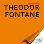 Literatur Kompakt: Theodor Fontane