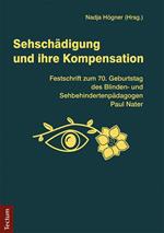 Sehschädigung und ihre Kompensation