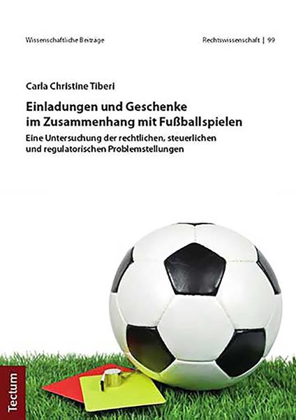 Einladungen und Geschenke im Zusammenhang mit Fußballspielen