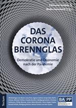 Das Corona-Brennglas