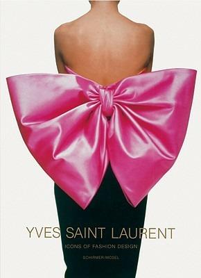Yves Saint Laurent: Icons of Fashion Design - Marguerite Duras,Yves Saint Laurent - cover
