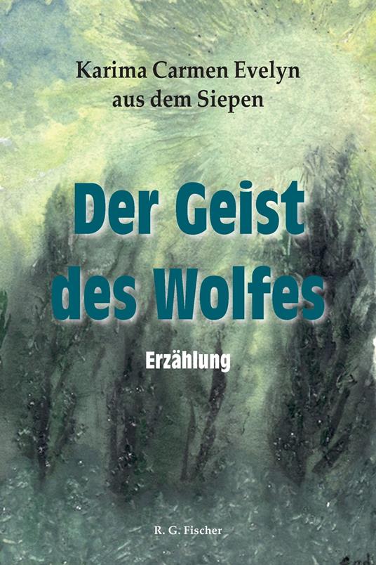 Der Geist des Wolfes