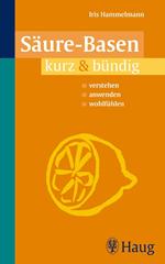 Säure - Basen kurz & bündig