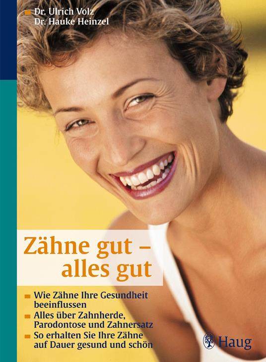 Zähne gut - alles gut