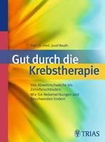 Gut durch die Krebstherapie