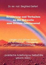 Ern?hrung und Verhalten an der Schwelle zum Dritten Jahrtausend