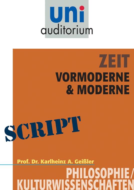 Zeit - Vormoderne & Moderne