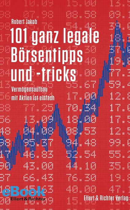 101 ganz legale Börsentipps und -tricks