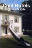 Cool hotels: family & kids - copertina