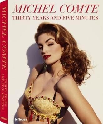 Thirty years and five minutes. Ediz. multilingue - Michel Comte - copertina