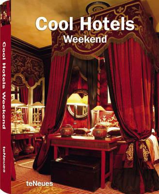 Cool hotels weekend. Ediz. illustrata - copertina