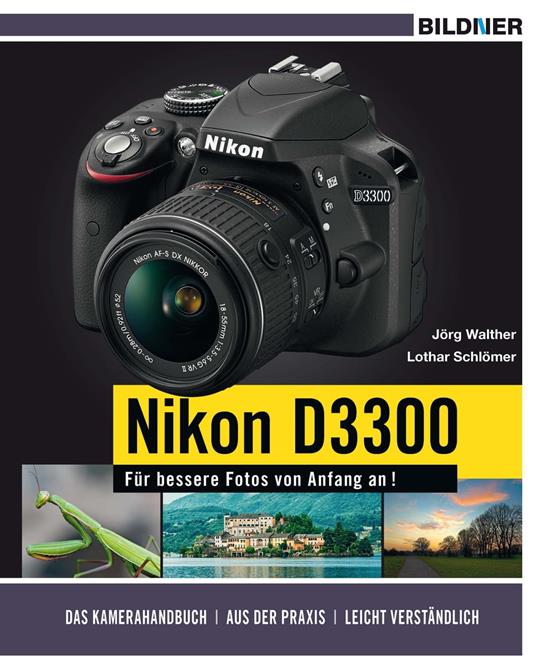 NIKON D3300 - Für bessere Fotos von Anfang an! - Schlömer, Lothar -  Walther, Jörg - Ebook in inglese - EPUB3 con Adobe DRM | IBS