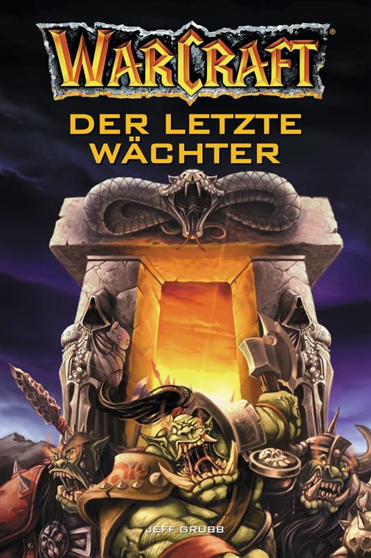 World of Warcraft: Der letzte Wächter