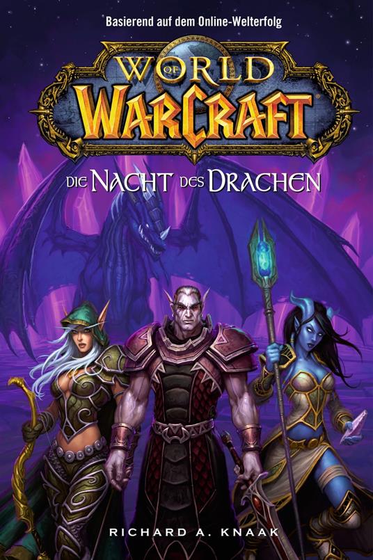 World of Warcraft: Die Nacht des Drachen