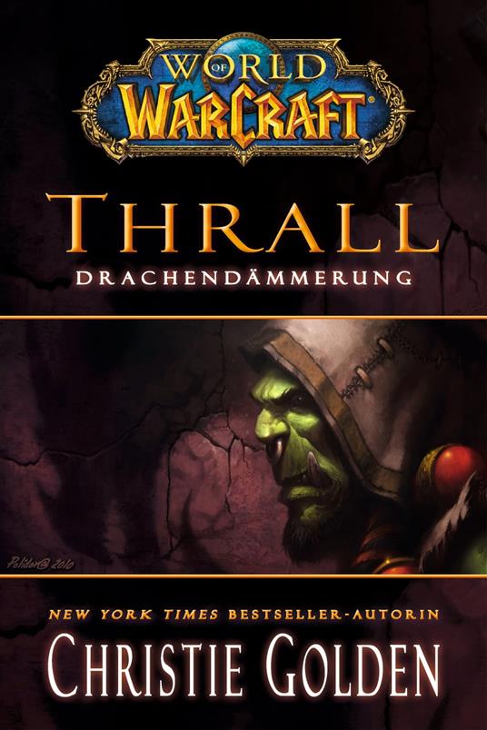 World of Warcraft: Thrall - Drachendämmerung