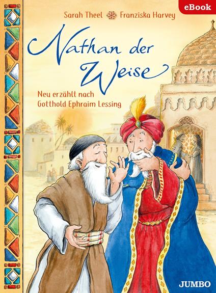 Nathan der Weise - Sarah Theel,Jumbo Neue Medien & Verlag GmbH,Franziska Harvey - ebook