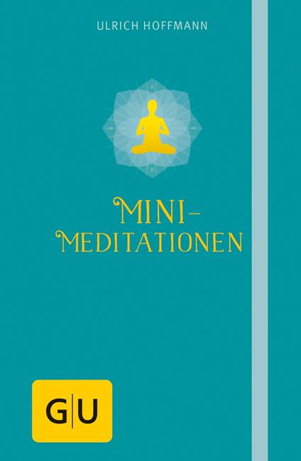 Mini-Meditationen