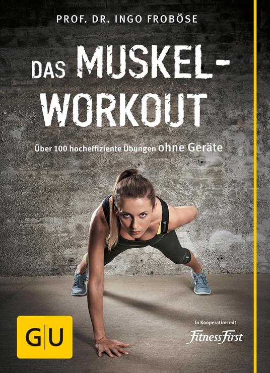 Das Muskel-Workout - Prof. Dr. Ingo Froböse - ebook
