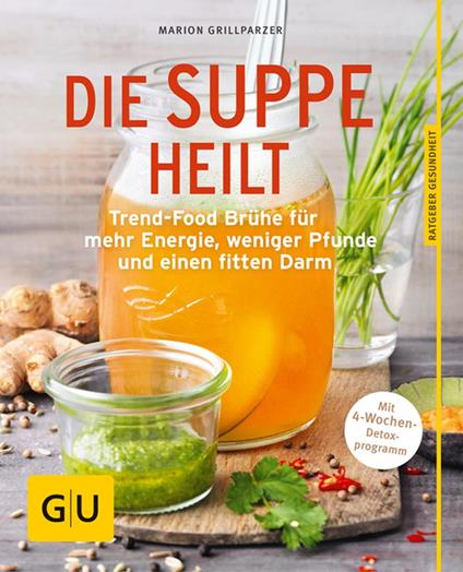 Die Suppe heilt