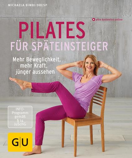 Pilates für Späteinsteiger - Michaela Bimbi-Dresp - ebook