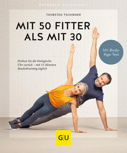 Mit 50 fitter als mit 30 - Thorsten Tschirner - ebook