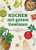 Kochen mit gutem Gewissen