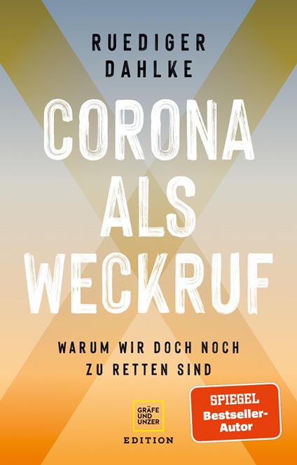 Corona als Weckruf