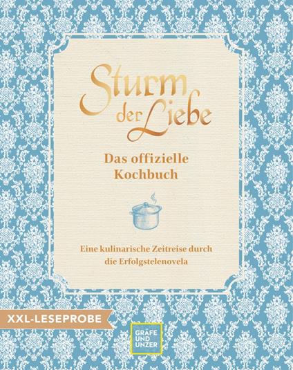 XXL-Leseprobe: Das offizielle Sturm der Liebe-Kochbuch