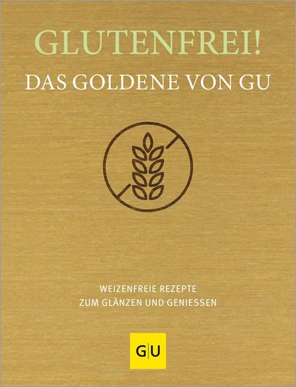 Glutenfrei! Das Goldene von GU