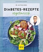 Diabetes-Rezepte vegetarisch