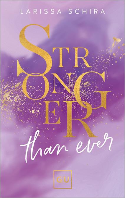 Stronger Than Ever - Larissa Schira - ebook