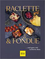 Raclette & Fondue