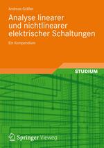 Analyse linearer und nichtlinearer elektrischer Schaltungen