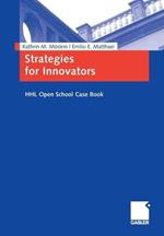 Strategies for Innovators: HHL Open School Case Book