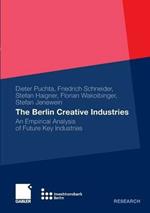 The Berlin Creative Industries: An Empirical Analysis of Future Key Industries