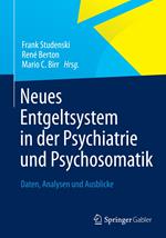 Neues Entgeltsystem in der Psychiatrie und Psychosomatik