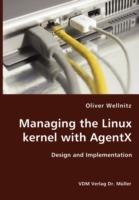 Managing the Linux Kernel with Agentx- Design and Implementation