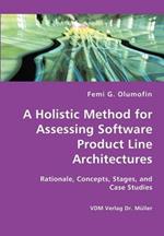 A Holistic Method for Assessing Software Product Line Architectures