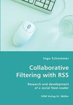 Collaborative Filtering with RSS - Research and development of a social feed-reader