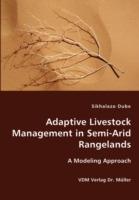 Adaptive Livestock Management in Semi-Arid Rangelands - Sikhalazo Dube - cover